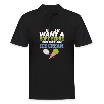 Funny Tennis If You Want A Soft Serve Go Get An - Männer Poloshirt - Schwarz - Vorne - Kai (181cm)