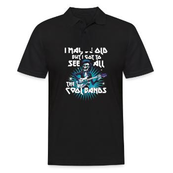 I May Be Old But I Got To See All The Cool Bands - Männer Poloshirt - Schwarz - Vorne - Kai (181cm)
