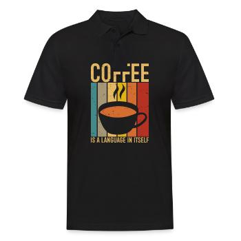 Kaffee Ist Eine Sprache Für Sich - Männer Poloshirt - Schwarz - Vorne - Kai (181cm)