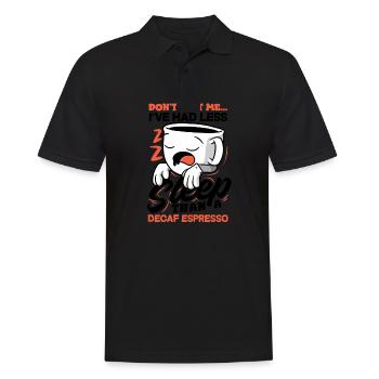 Less Sleep Than Decaf Espresso Humor - Men's Polo Shirt - black - Front - Kai (181cm)