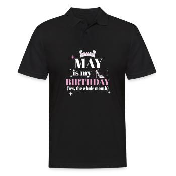 May Is My Birthday Yes The Whole Month Born in May - Männer Poloshirt - Schwarz - Vorne - Kai (181cm)