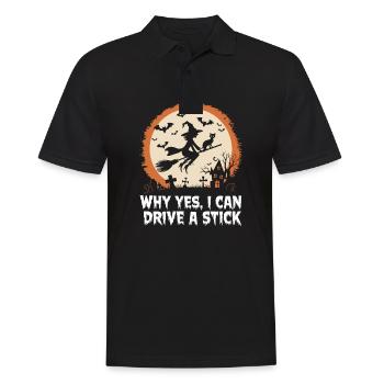 Why Yes I Can Drive a Stick Funny Witch Halloween - Männer Poloshirt - Schwarz - Vorne - Kai (181cm)