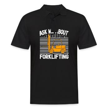 Forklift operator ask me about forklifting - Men's Polo Shirt - black - Front - Kai (181cm)