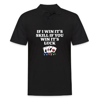 If You Win Its Luck Poker Funny Poker Player - Männer Poloshirt - Schwarz - Vorne - Kai (181cm)