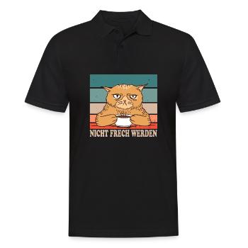 Nicht Frech Werden Design für Katzen Fans - Männer Poloshirt - Schwarz - Vorne - Kai (181cm)
