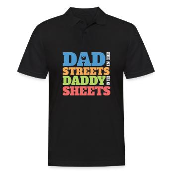 Dad In The Streets Dad In The Sheets Funny - Männer Poloshirt - Schwarz - Vorne - Kai (181cm)