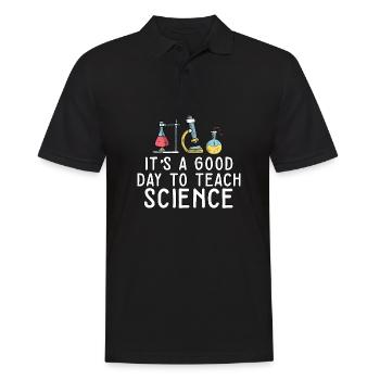 It's A Good Day Teach Science Teacher Science - Men's Polo Shirt - black - Front - Kai (181cm)