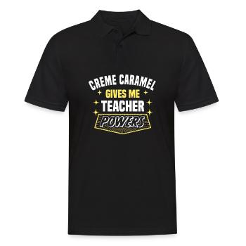 Creme Caramel Gives Me Teacher Powers Funny - Men's Polo Shirt - black - Front - Kai (181cm)