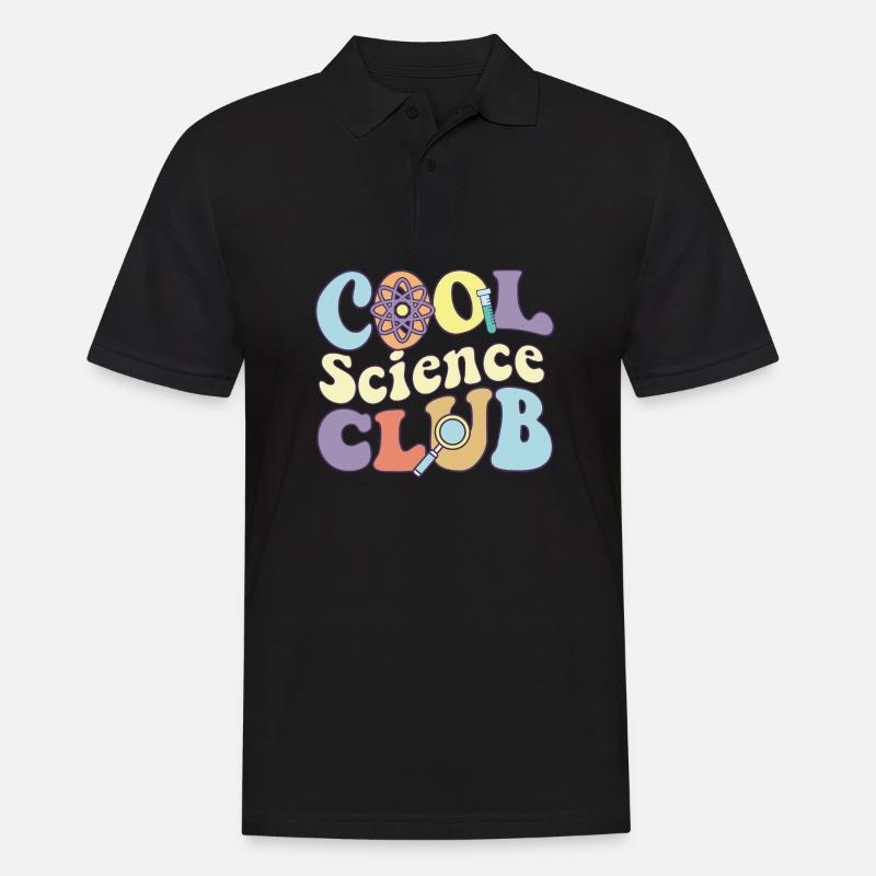 Cool Science Club C’est une bonne journée pour enseigner les sciences - Polo Homme - noir