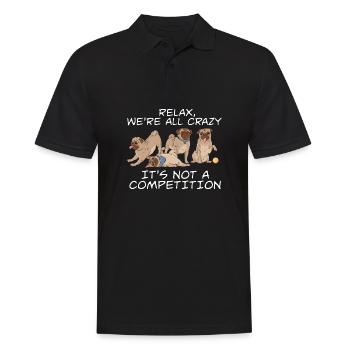 Kawaii Pug Relax We're All Crazy It's Not A - Männer Poloshirt - Schwarz - Vorne - Kai (181cm)