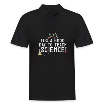 It's A Good Day Teach Science Teacher Science - Men's Polo Shirt - black - Front - Kai (181cm)