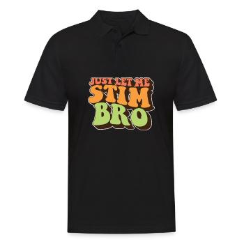 Just Let Me Stim Bro Autism Awareness Love - Männer Poloshirt - Schwarz - Vorne - Kai (181cm)
