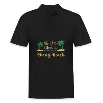No One Likes A Shady Beach Vacation Mode Traveling - Männer Poloshirt - Schwarz - Vorne - Kai (181cm)