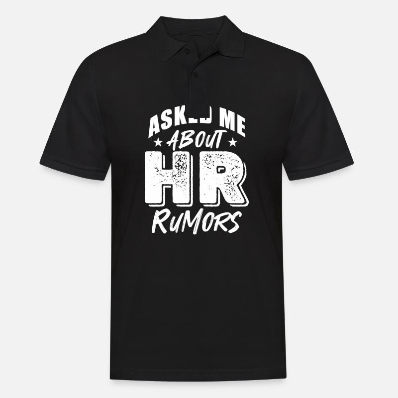 Ask me about HR rumours - Männer Poloshirt - Schwarz