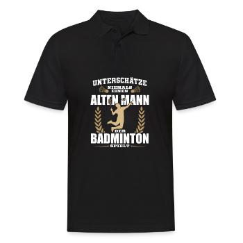 Badminton Unterschätze niemals einen alten Mann - Männer Poloshirt - Schwarz - Vorne - Kai (181cm)