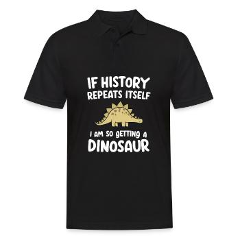 I History Repeats itself I'm so getting a dinosaur - Men's Polo Shirt - black - Front - Kai (181cm)