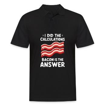 Ich habe die Rechnung gemacht Speck ist immer die Antwort - Männer Poloshirt - Schwarz - Vorne - Kai (181cm)