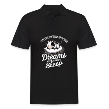 Ils m’ont dit de ne pas abandonner tes rêves, alors j’ai fait un B - Polo Homme - noir - Devant - Kai (181cm)