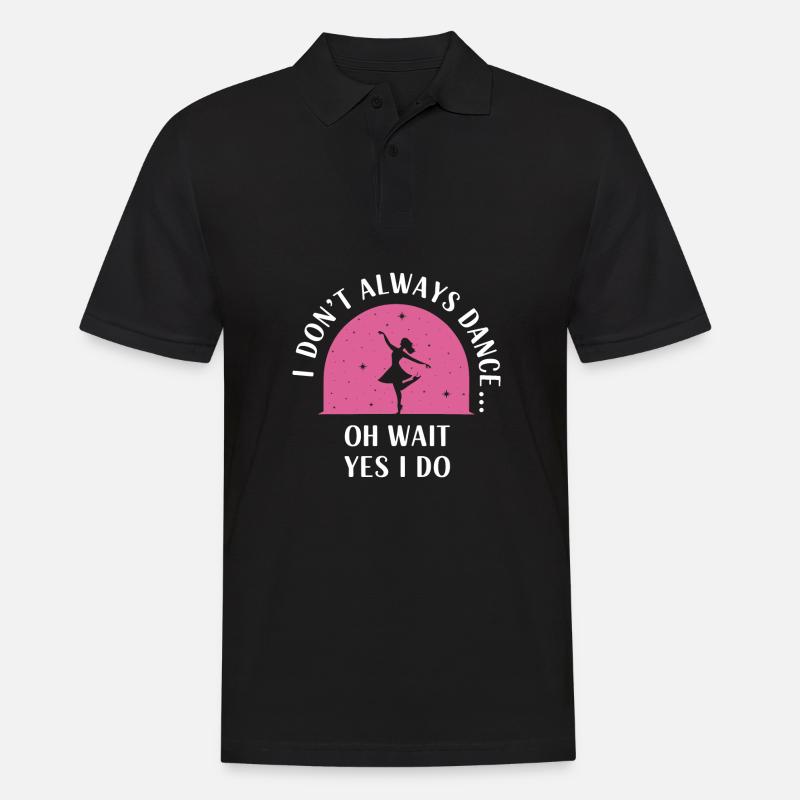 Je ne danse pas toujours oh attends je fais Dancer hobb - Polo Homme - noir