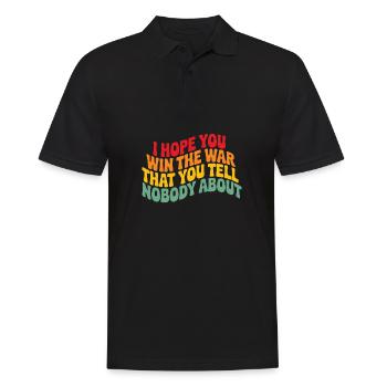 I hope you win the war that you tell nobody about - Men's Polo Shirt - black - Front - Kai (181cm)