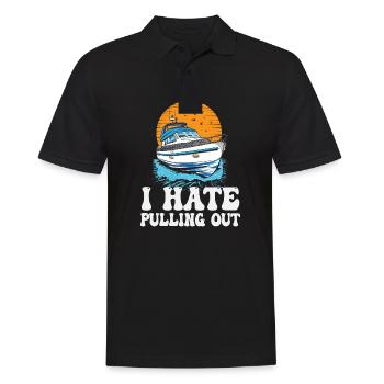 I Hate Pulling Out Funny Motorboating Quote - Men's Polo Shirt - black - Front - Kai (181cm)