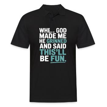 When God made me, he grinned! - Men's Polo Shirt - black - Front - Kai (181cm)