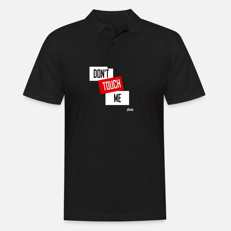 DON'T TOUCH ME (please) - Männer Poloshirt - Schwarz
