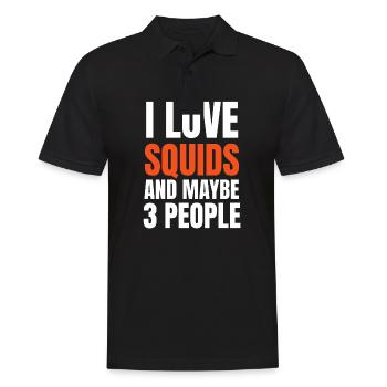 I Love Squids And Maybe 3 People Funny - Men's Polo Shirt - black - Front - Kai (181cm)