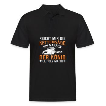 Reicht Mir Die Kettensäge Holz Machen Holzfäller - Männer Poloshirt - Schwarz - Vorne - Kai (181cm)