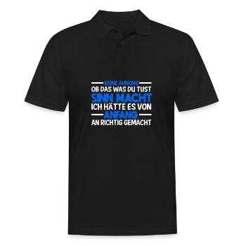 Keine Ahnung Ob Das Was Du Tust Sinn Macht - Männer Poloshirt - Schwarz - Vorne - Kai (181cm)