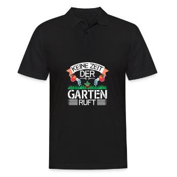 Keine Zeit Der Garten Ruft Gärtnern Hobbygärtner - Männer Poloshirt - Schwarz - Vorne - Kai (181cm)