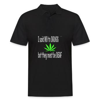 I said no to drugs - Men's Polo Shirt - black - Front - Kai (181cm)