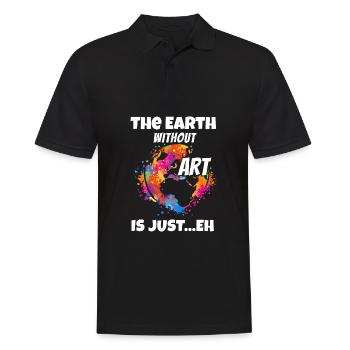 The Earth Without Art Is Just Climate Change Save - Men's Polo Shirt - black - Front - Kai (181cm)