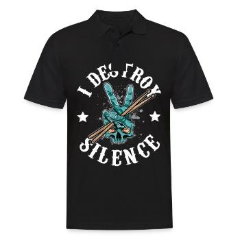 Drum Drummer I Destroy Silence Rock Schlagzeug - Männer Poloshirt - Schwarz - Vorne - Kai (181cm)