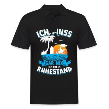 Ich Muss Gar Nichts Ich Bin Im Ruhestand Rentner - Männer Poloshirt - Schwarz - Vorne - Kai (181cm)