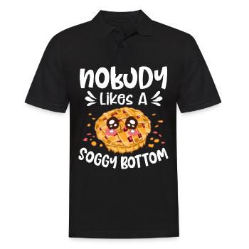 Nobody Likes A Soggy Bottom Baking Baker - Männer Poloshirt - Schwarz - Vorne - Kai (181cm)