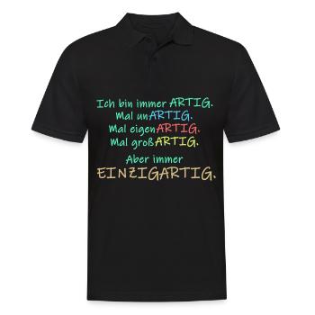 Ich bin immer artig . Mal unartig ... einzigartig - Männer Poloshirt - Schwarz - Vorne - Kai (181cm)