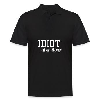 Idiot aber ihrer - Männer Poloshirt - Schwarz - Vorne - Kai (181cm)
