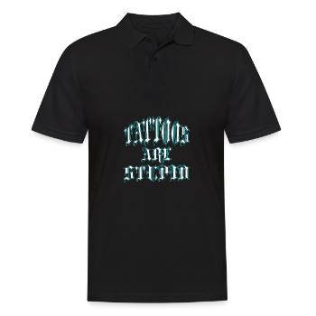 Tattoos Are Stupid Funny Ink Addict Tattoo For Men - Men's Polo Shirt - black - Front - Kai (181cm)