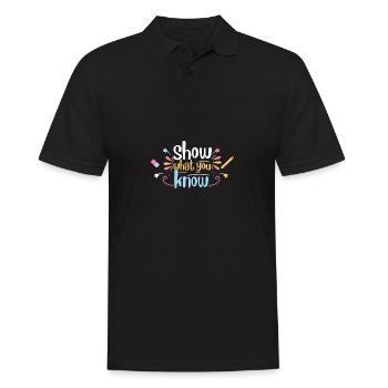 Test Day Show What You Know Testing Day Teacher - Men's Polo Shirt - black - Front - Kai (181cm)