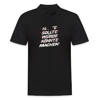 Hätte Sollte Würde Könnte Machen Macher - Männer Poloshirt - Schwarz - Vorne - Kai (181cm)