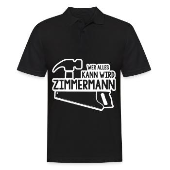 Wer alles kann wird Zimmermann - Männer Poloshirt - Schwarz - Vorne - Kai (181cm)