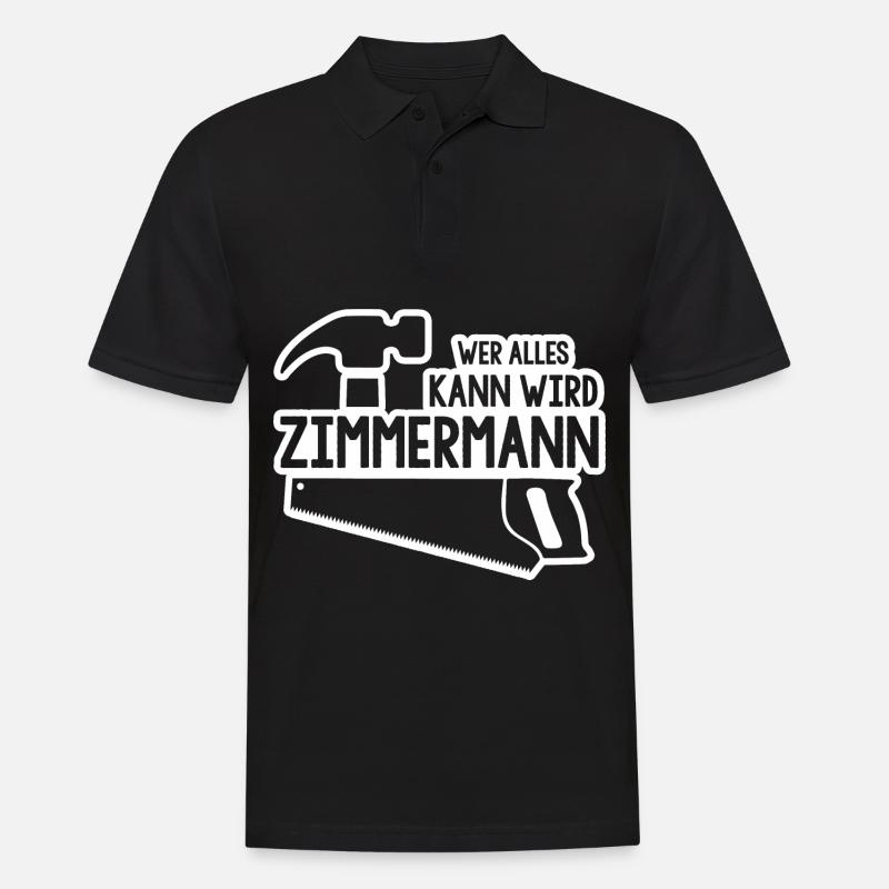 Wer alles kann wird Zimmermann - Männer Poloshirt - Schwarz