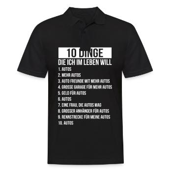 10 Dinge die ich im Leben will mehr Autos - Männer Poloshirt - Schwarz - Vorne - Kai (181cm)