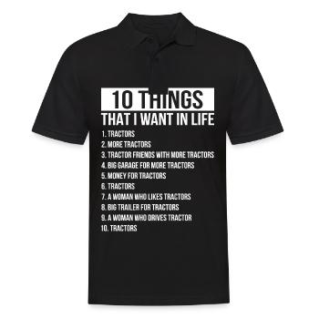 Things I Want In My Life Traktor Trecker - Männer Poloshirt - Schwarz - Vorne - Kai (181cm)