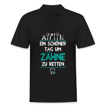 Ein Schöner Tag Zum Zähne Zu Retten Zahnarzt - Männer Poloshirt - Schwarz - Vorne - Kai (181cm)