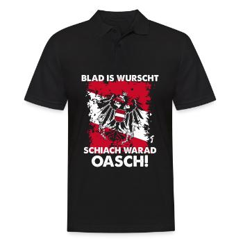 Blad Is Wurscht Schiach Warad Oasch - Männer Poloshirt - Schwarz - Vorne - Kai (181cm)