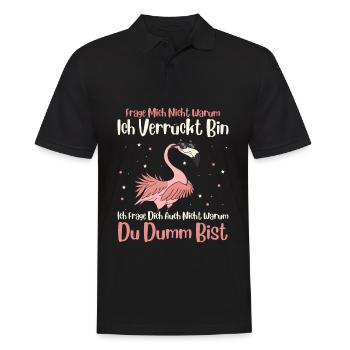 Frage Mich Nicht Warum Ich Verrückt Bin - Männer Poloshirt - Schwarz - Vorne - Kai (181cm)