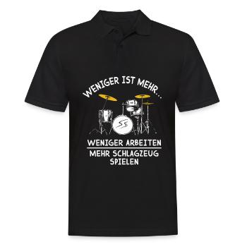 Weniger Arbeiten Mehr Schlagzeug spielen - Männer Poloshirt - Schwarz - Vorne - Kai (181cm)