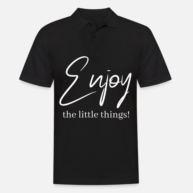 Enjoy the little things ! - Polo Homme - noir